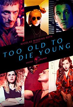 Too Old to Die Young nude scenes