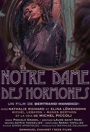 Notre-Dame des Hormones nude scenes