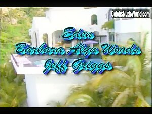 Barbara Alyn Woods Hot , Orgasm in Eden (series) (1993) 1