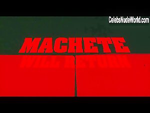 Michelle Rodriguez, Lady Gaga, Alexa Vega Hot,underwear scene in Machete Kills (2013) 9